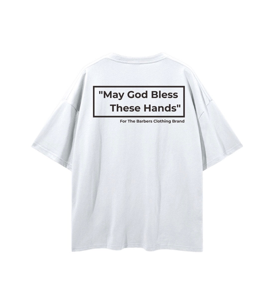 “MAY GOD BLESS THESE HANDS” Regular Tee