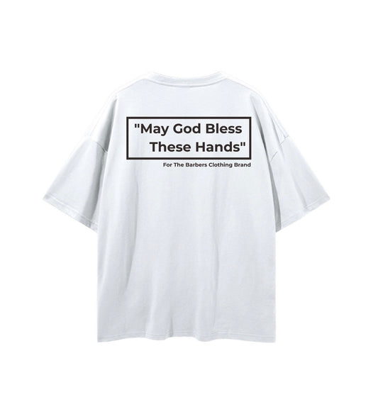 “MAY GOD BLESS THESE HANDS” Regular Tee